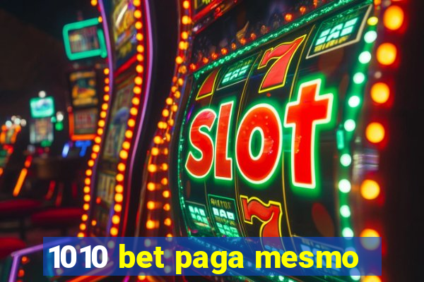 1010 bet paga mesmo